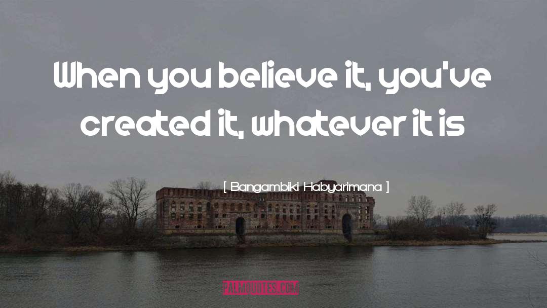 Achieve Your Dreams quotes by Bangambiki Habyarimana