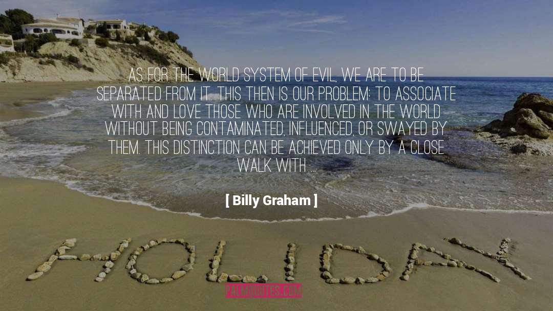 Achieved quotes by Billy Graham