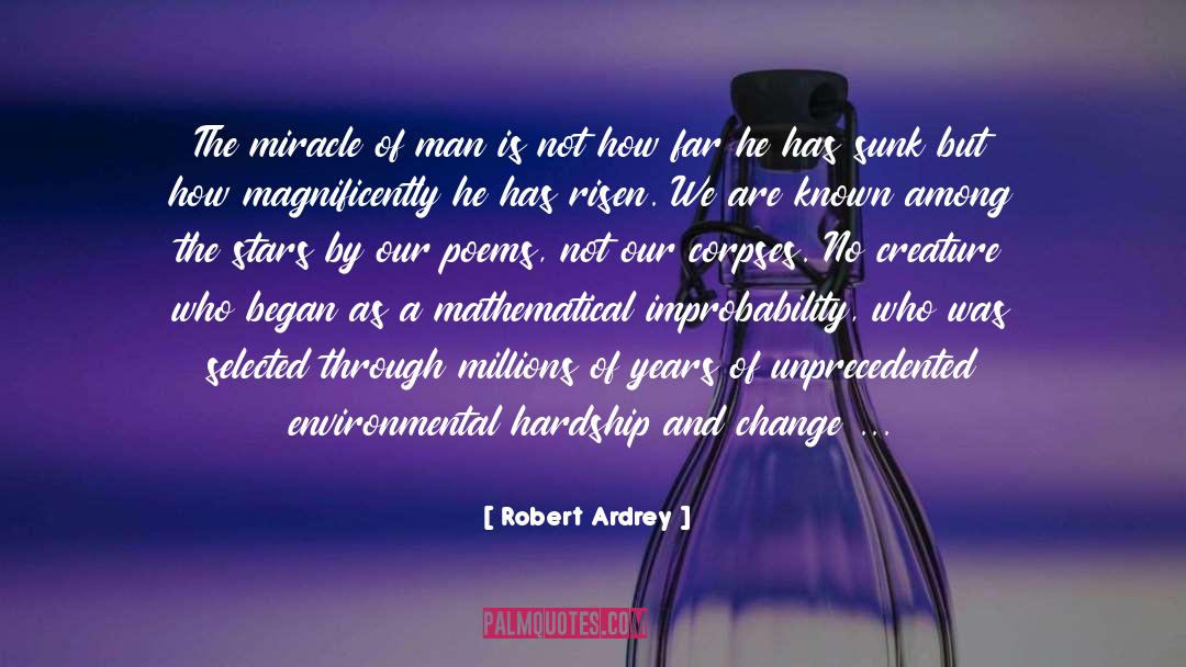Achieved quotes by Robert Ardrey