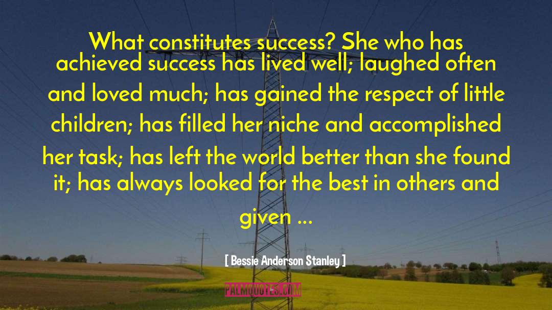Achieved Success quotes by Bessie Anderson Stanley