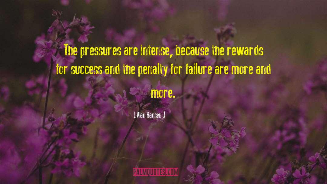 Achieved Success quotes by Alan Hansen