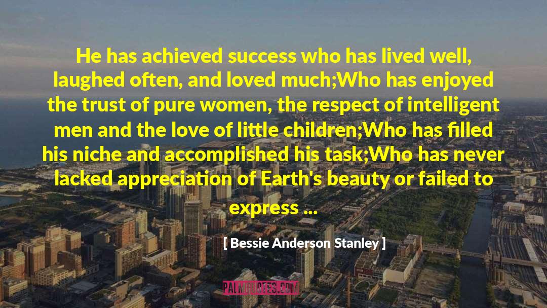 Achieved Success quotes by Bessie Anderson Stanley