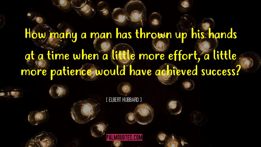 Achieved Success quotes by Elbert Hubbard