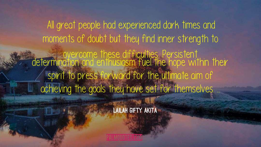 Achievement Attitude quotes by Lailah Gifty Akita