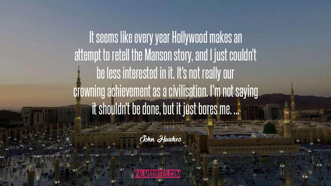 Achievement quotes by John Hawkes