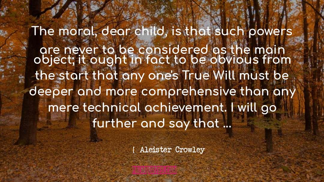 Achievement quotes by Aleister Crowley