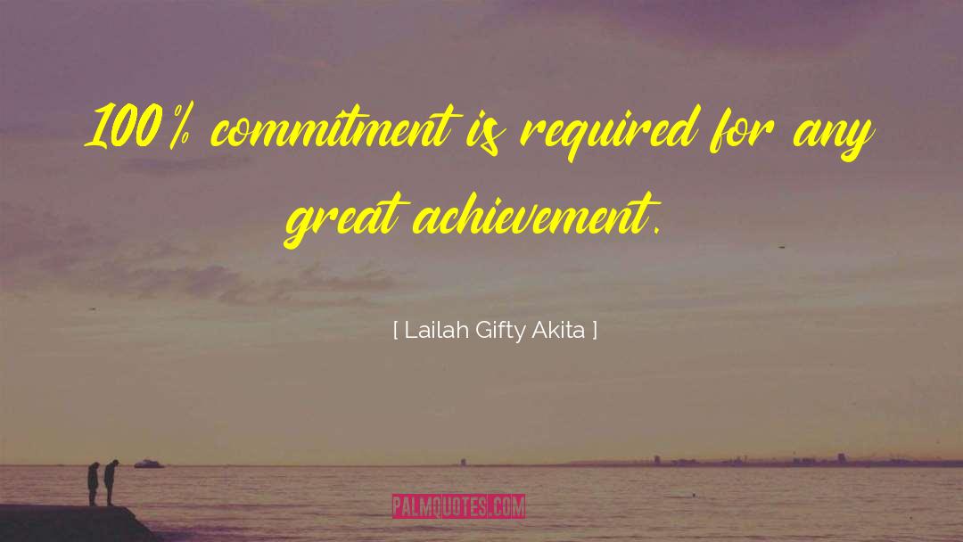 Achievement Success quotes by Lailah Gifty Akita