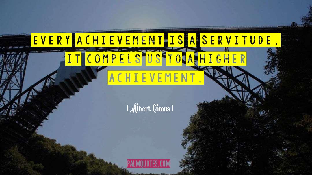 Achievement Success quotes by Albert Camus