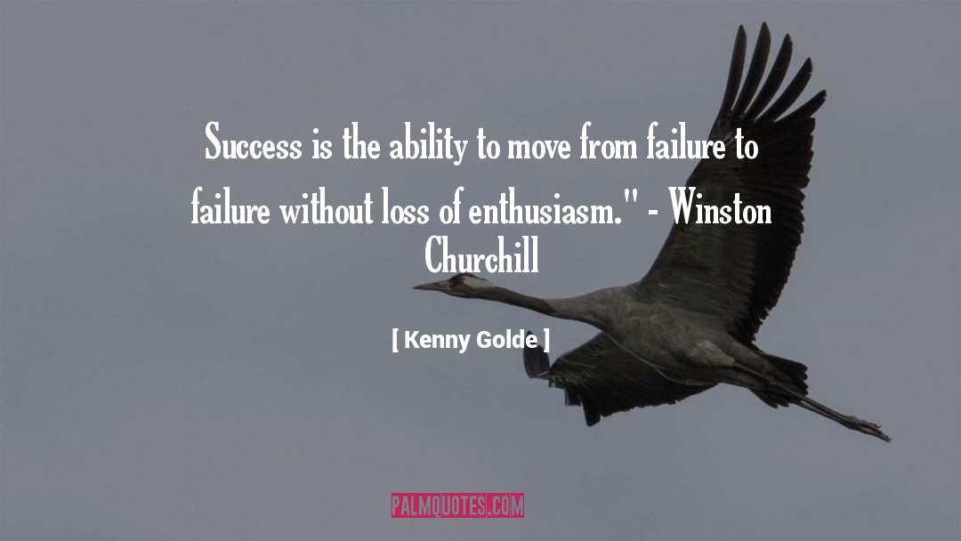 Achievement Success quotes by Kenny Golde
