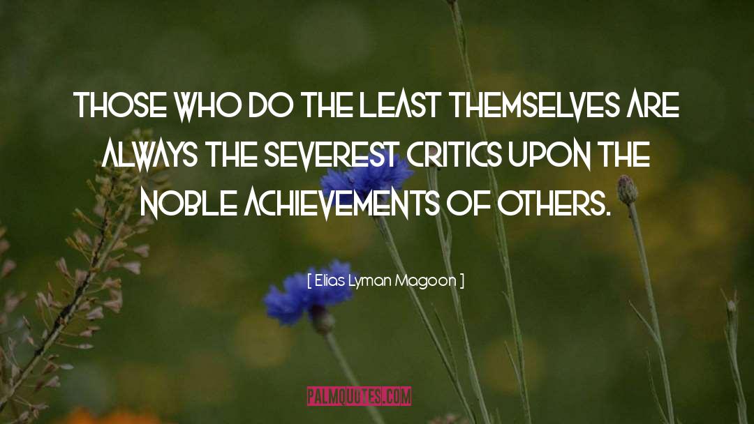 Achievements quotes by Elias Lyman Magoon