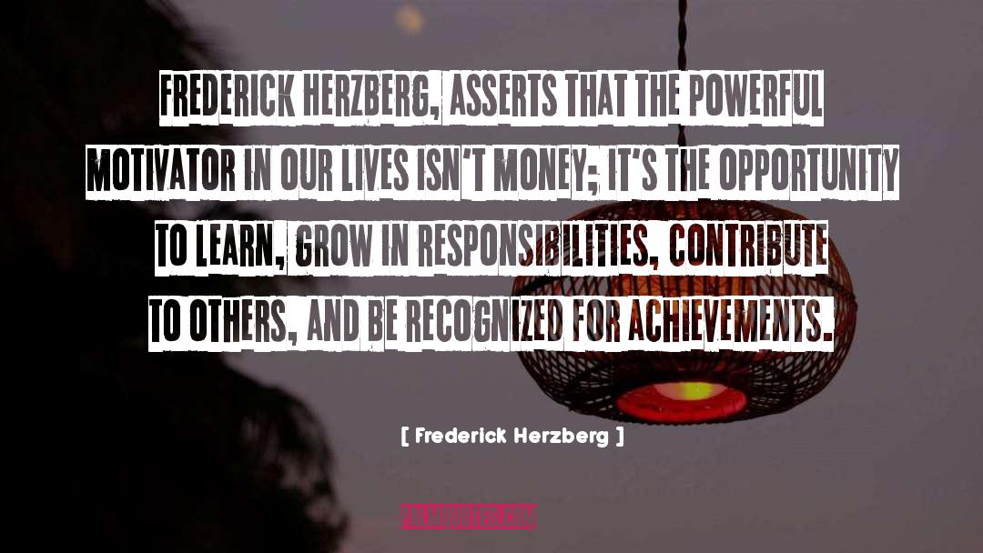 Achievements quotes by Frederick Herzberg