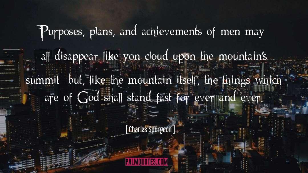 Achievements quotes by Charles Spurgeon