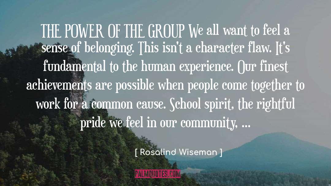 Achievements quotes by Rosalind Wiseman