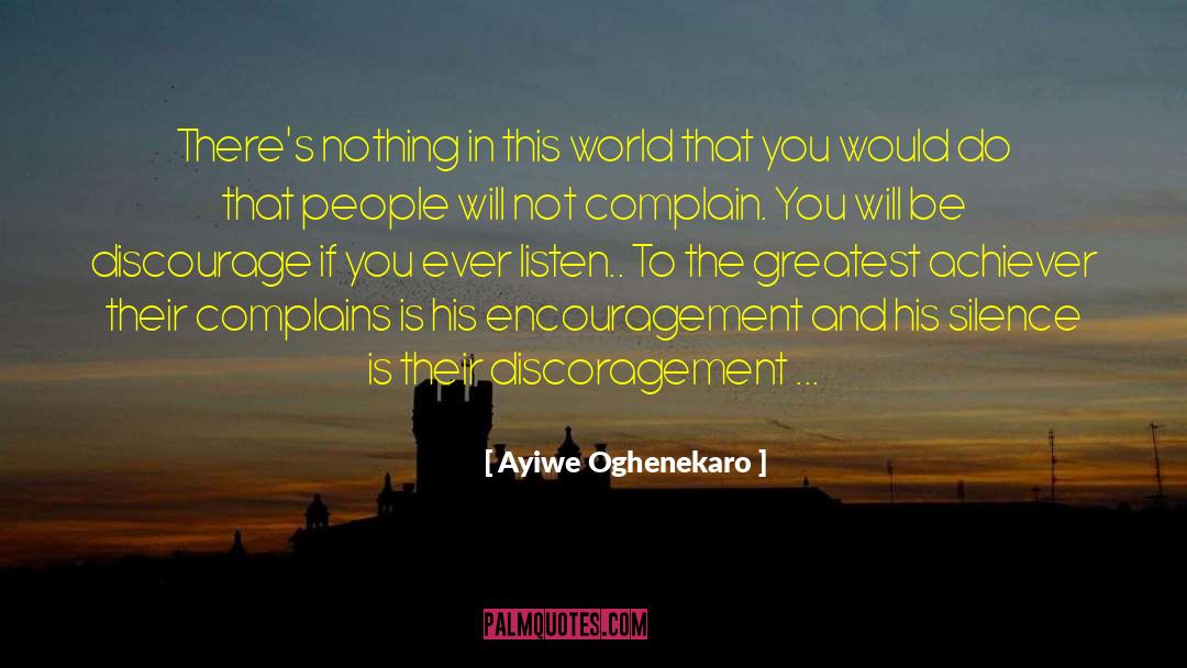Achiever quotes by Ayiwe Oghenekaro