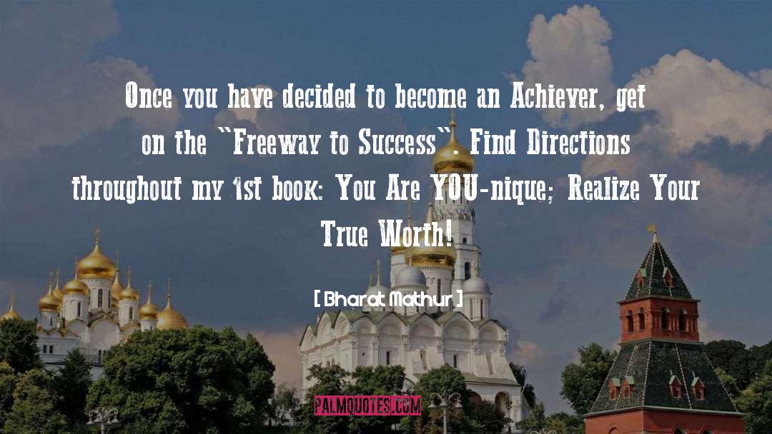 Achiever quotes by Bharat Mathur