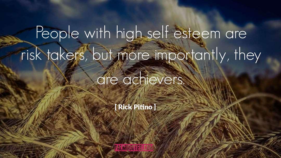 Achievers quotes by Rick Pitino