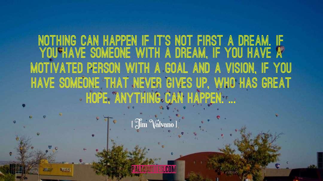 Achieving A Goal quotes by Jim Valvano