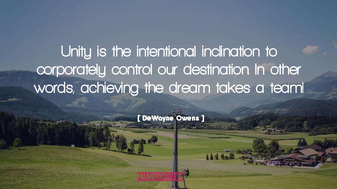 Achieving Dreams quotes by DeWayne Owens