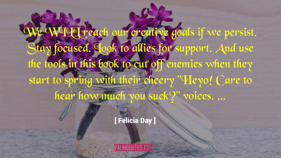 Achieving Goals quotes by Felicia Day