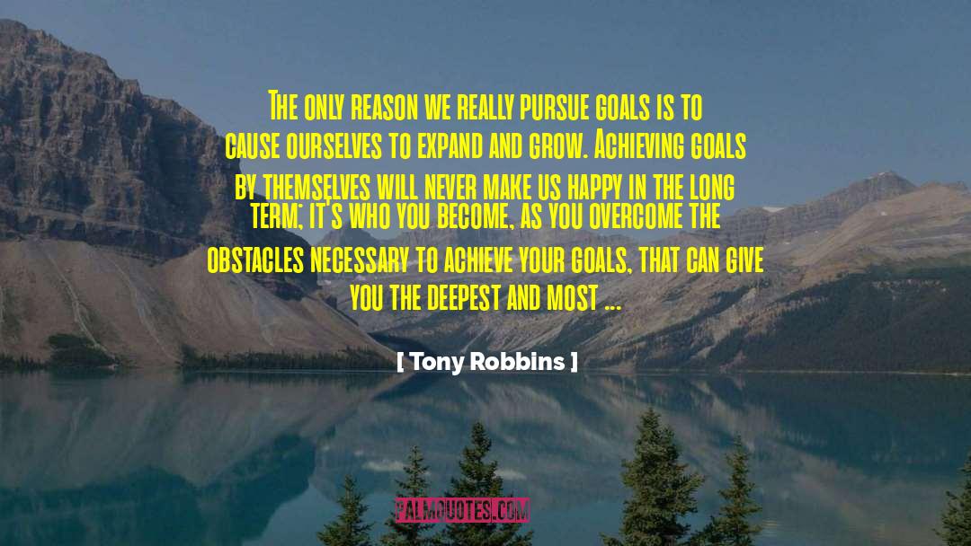 Achieving Goals quotes by Tony Robbins