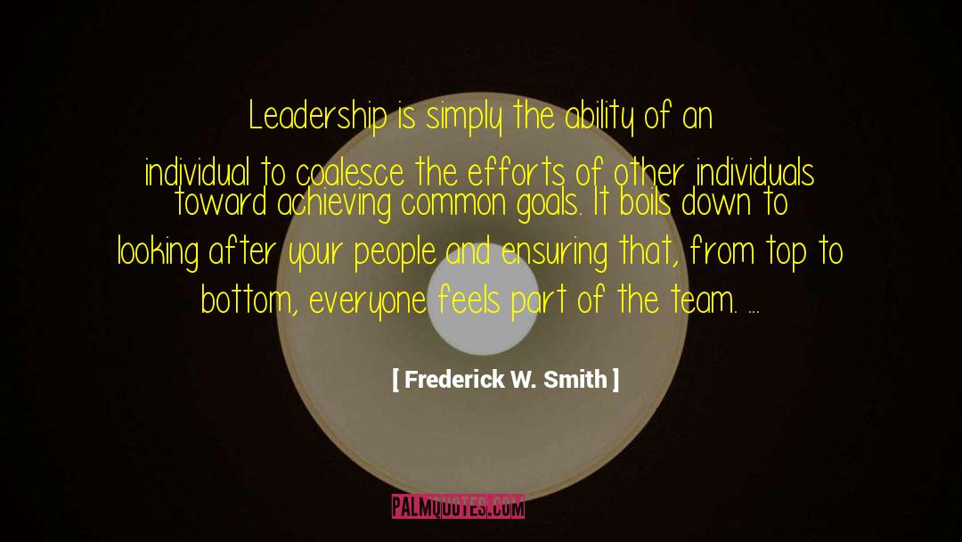 Achieving Mastery quotes by Frederick W. Smith