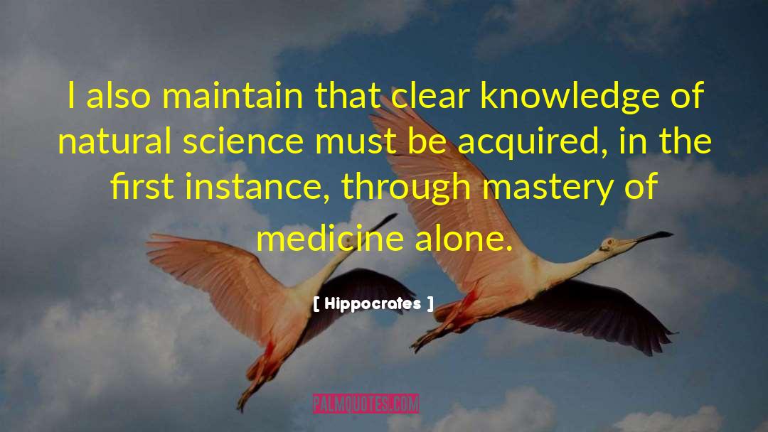 Achieving Mastery quotes by Hippocrates