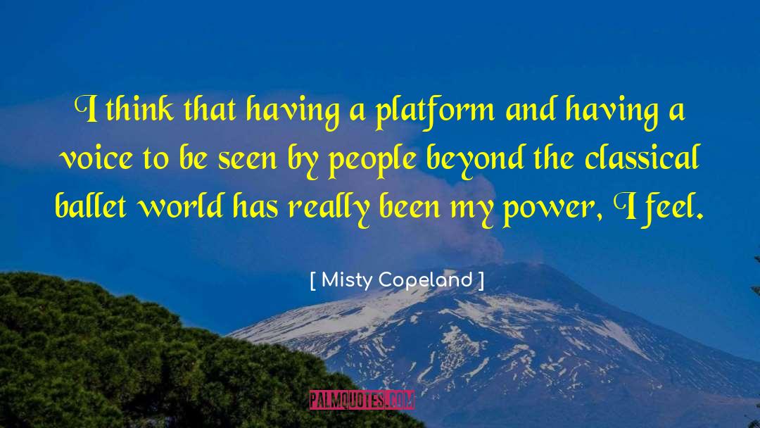 Achieving Power quotes by Misty Copeland