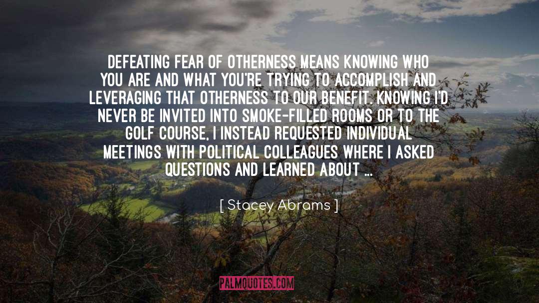 Achieving Power quotes by Stacey Abrams