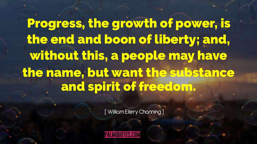 Achieving Power quotes by William Ellery Channing