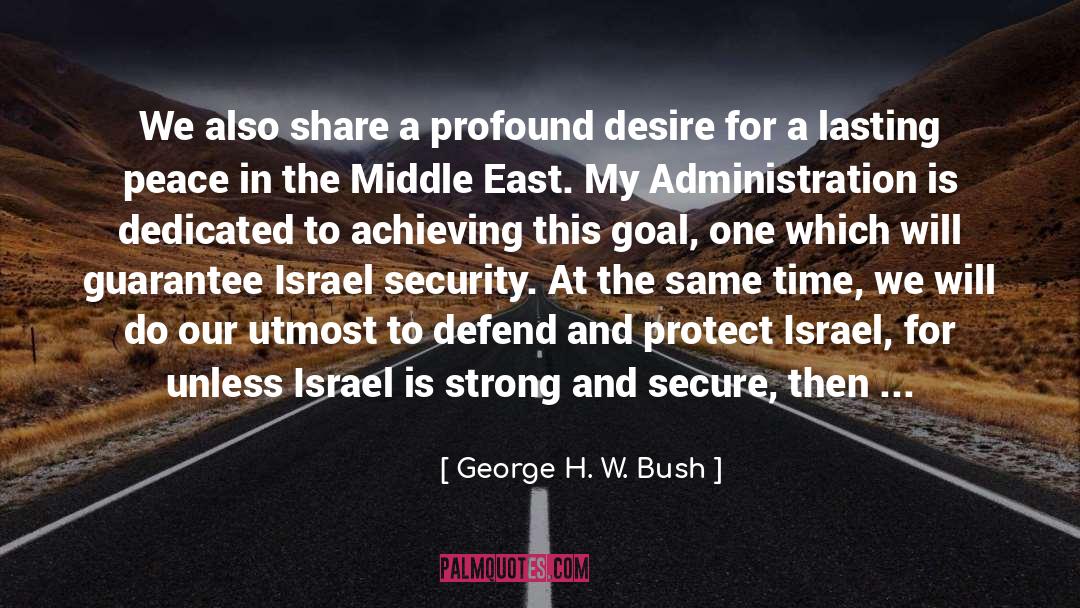 Achieving quotes by George H. W. Bush