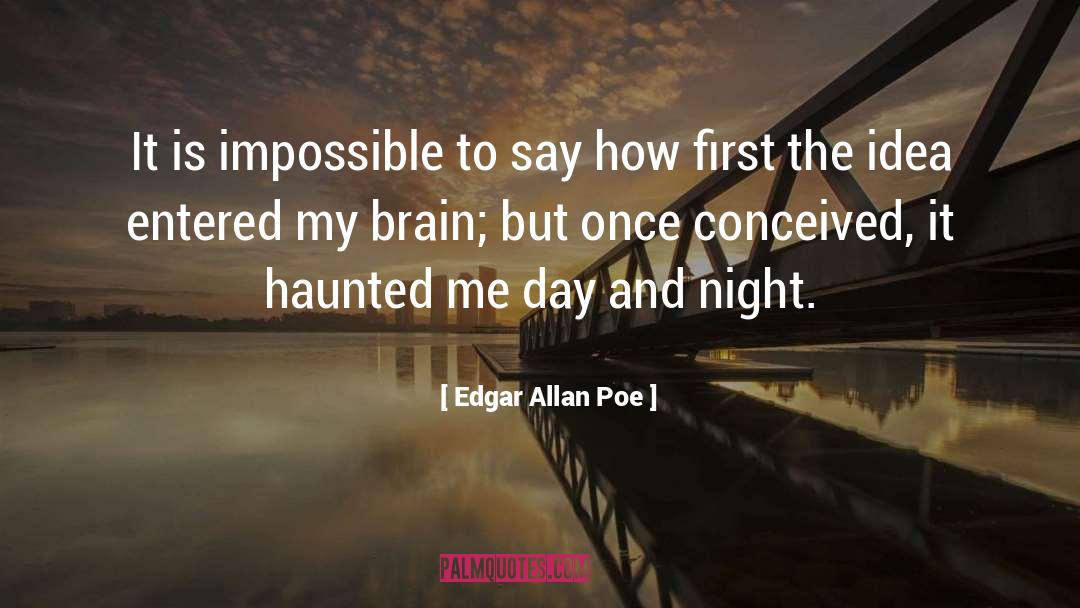 Achieving The Impossible quotes by Edgar Allan Poe