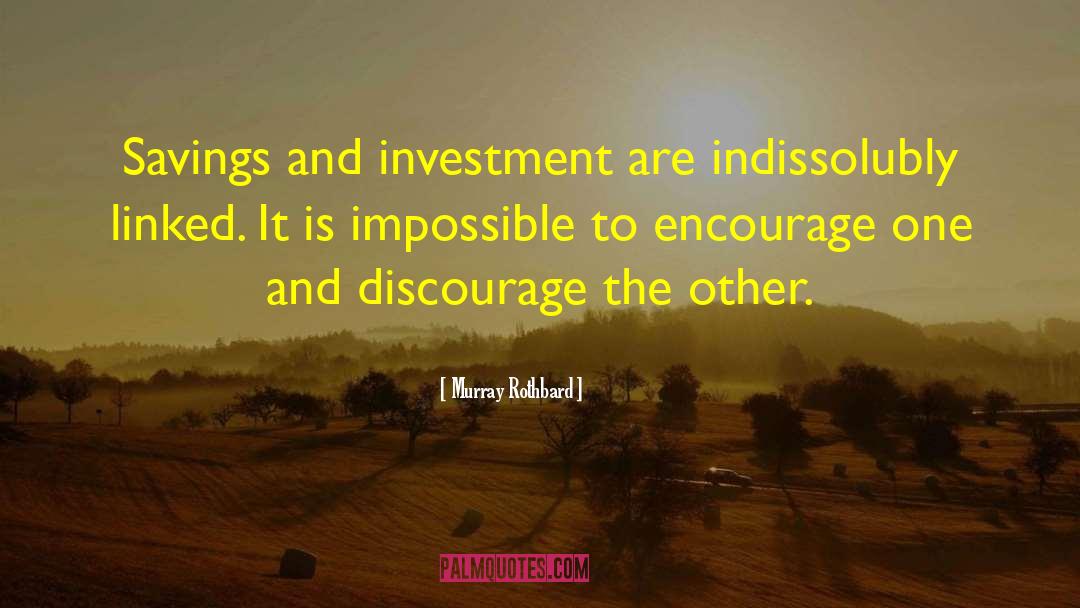 Achieving The Impossible quotes by Murray Rothbard