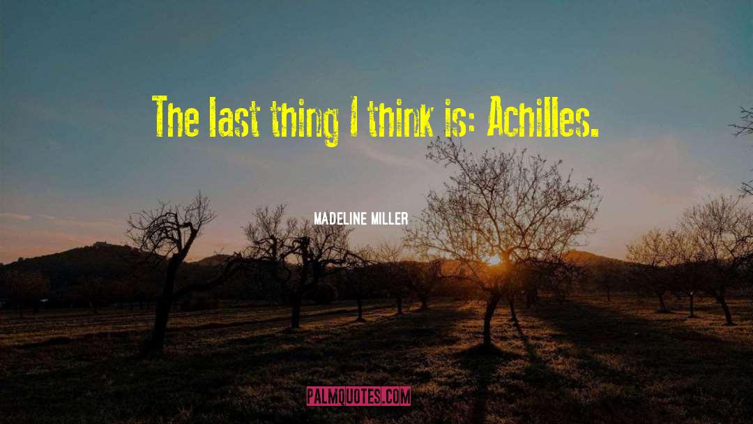 Achilles Forjan quotes by Madeline Miller