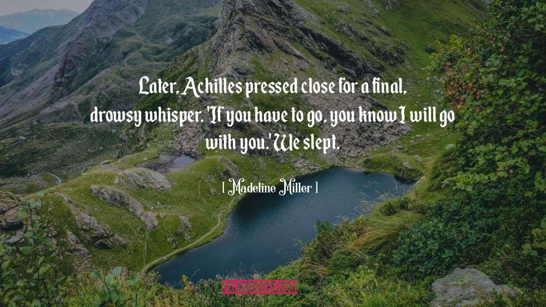 Achilles Forjan quotes by Madeline Miller