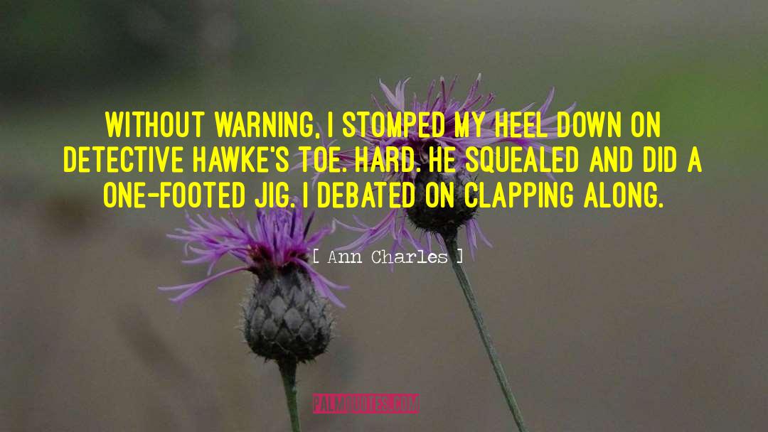 Achilles Heel quotes by Ann Charles