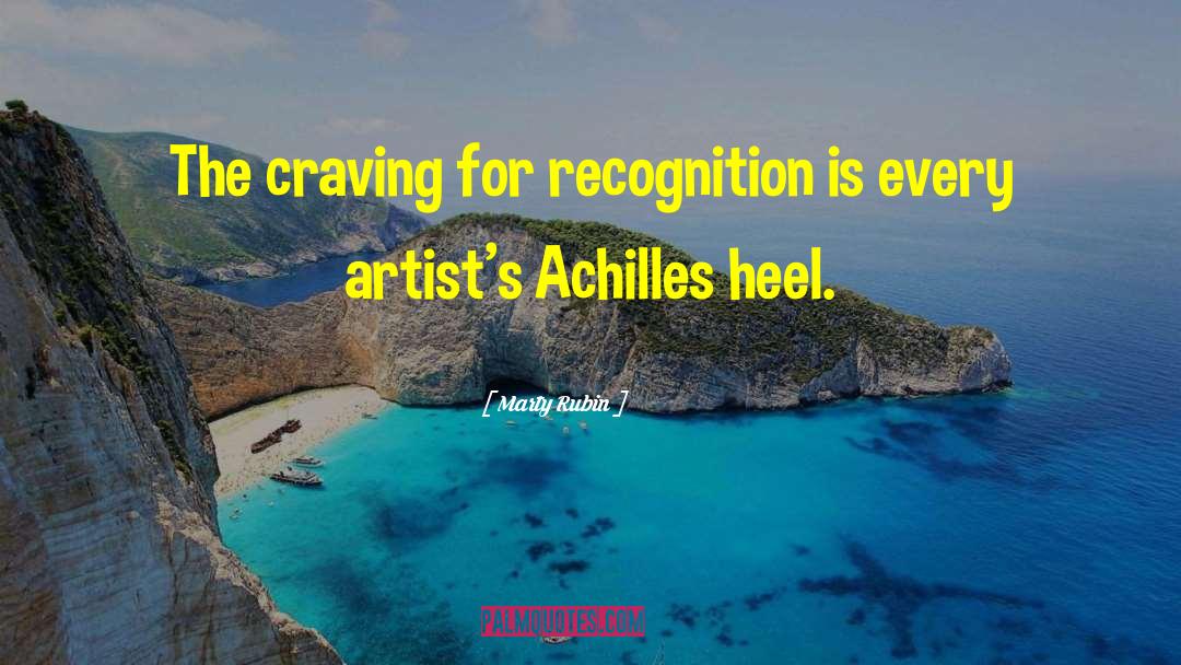 Achilles Heel quotes by Marty Rubin