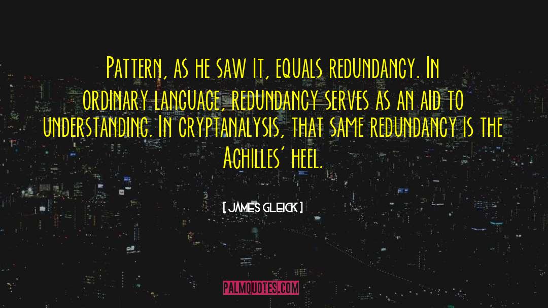 Achilles Heel quotes by James Gleick