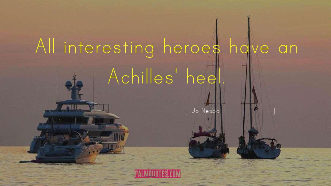 Achilles Heel quotes by Jo Nesbo