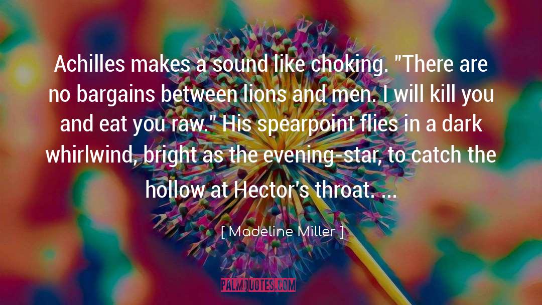 Achilles quotes by Madeline Miller