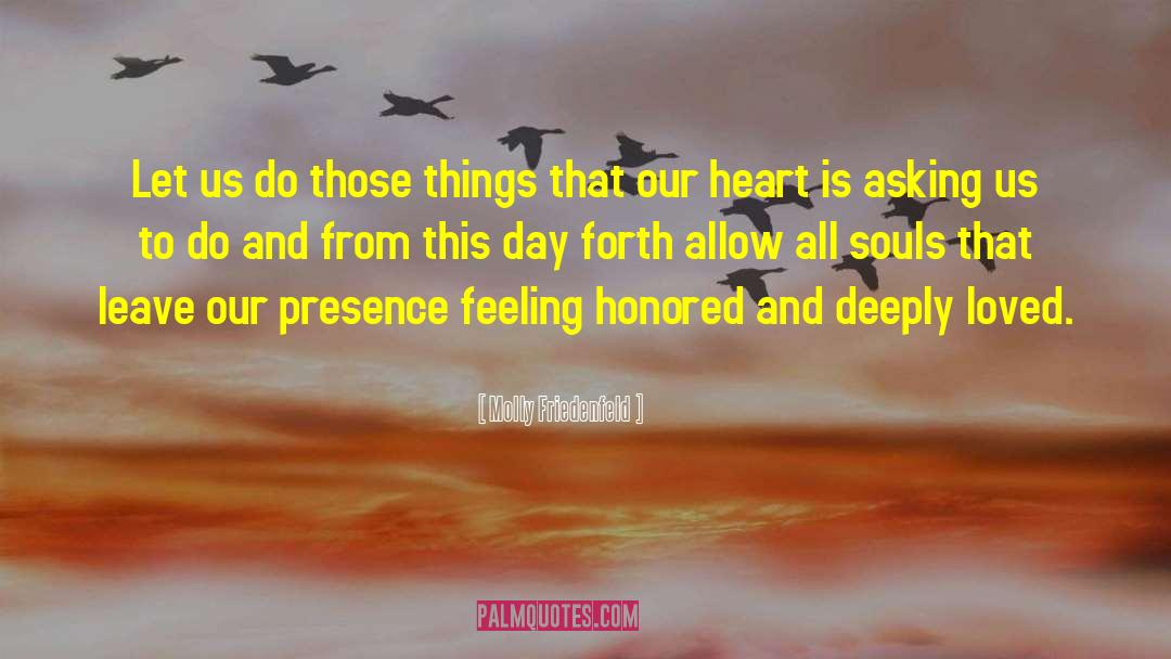 Aching Heart quotes by Molly Friedenfeld