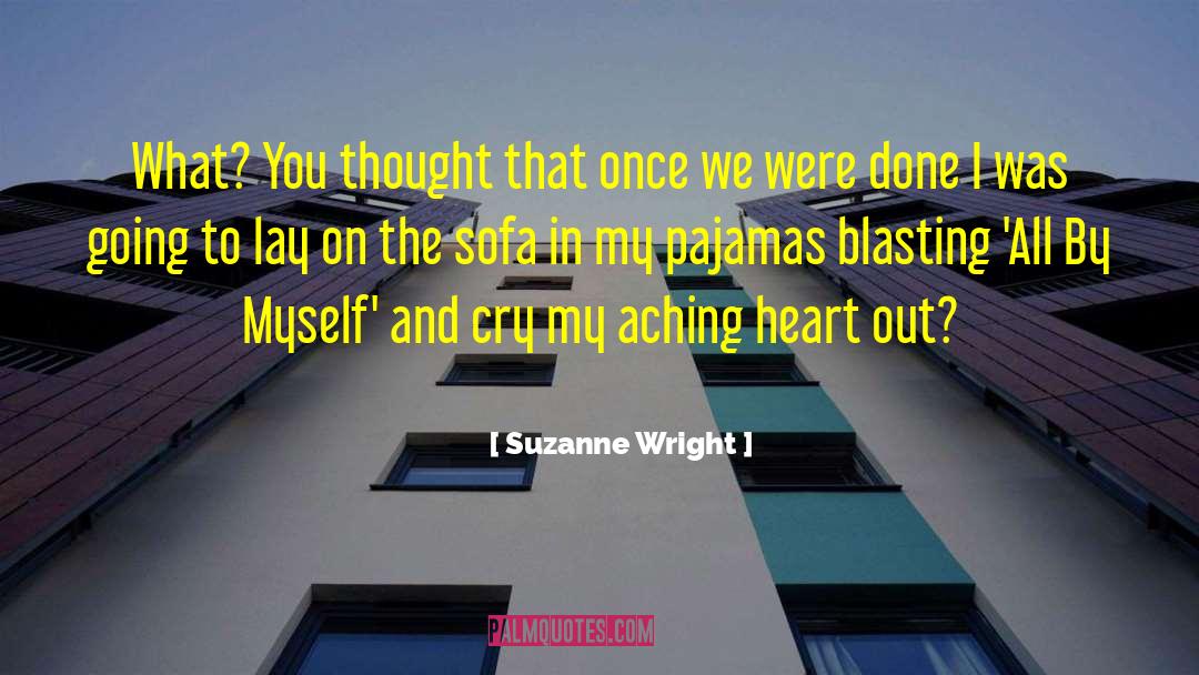 Aching Heart quotes by Suzanne Wright