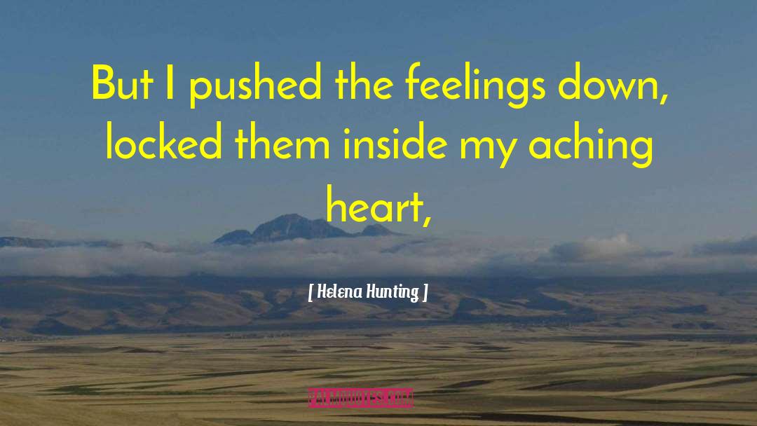 Aching Heart quotes by Helena Hunting