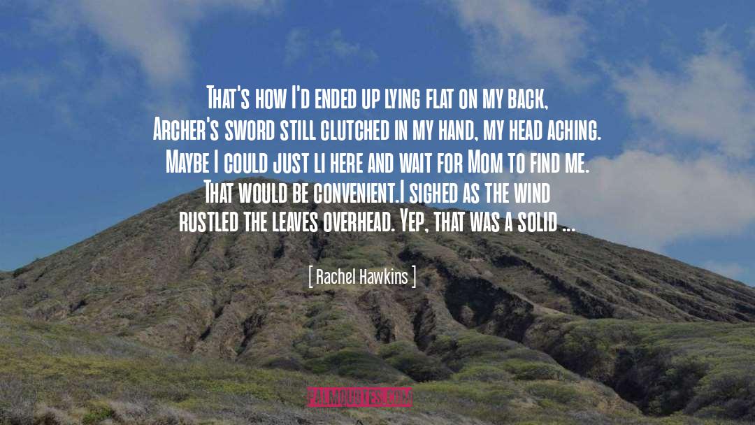 Aching quotes by Rachel Hawkins