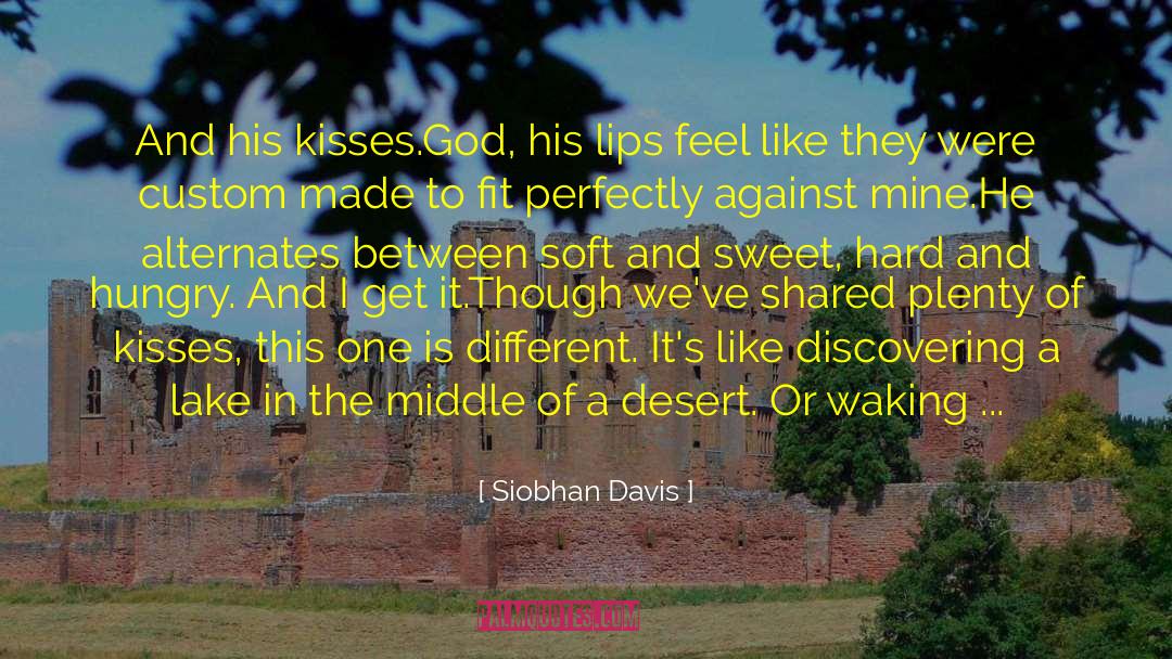 Achingly Sweet Kisses quotes by Siobhan Davis