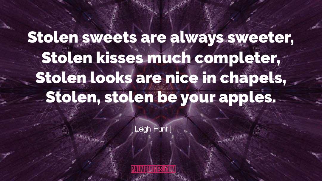 Achingly Sweet Kisses quotes by Leigh Hunt