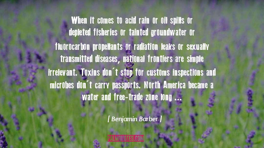 Acid Rain quotes by Benjamin Barber