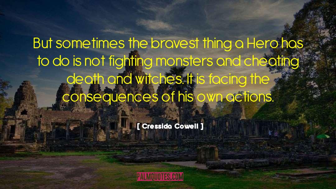 Acitons quotes by Cressida Cowell