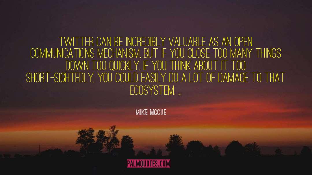 Ackerley Communications quotes by Mike McCue