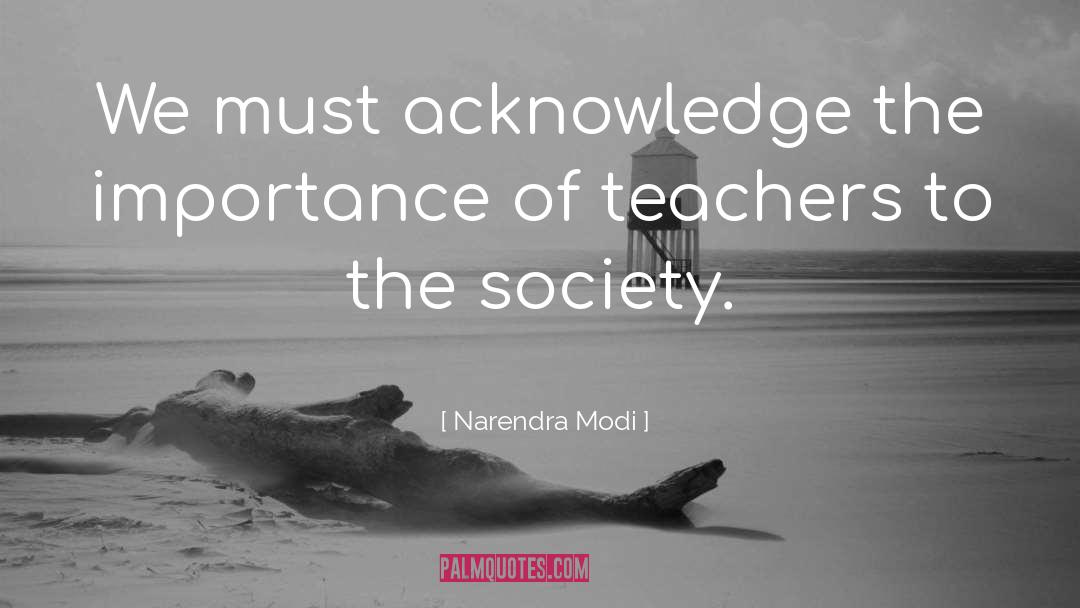 Acknowledge quotes by Narendra Modi