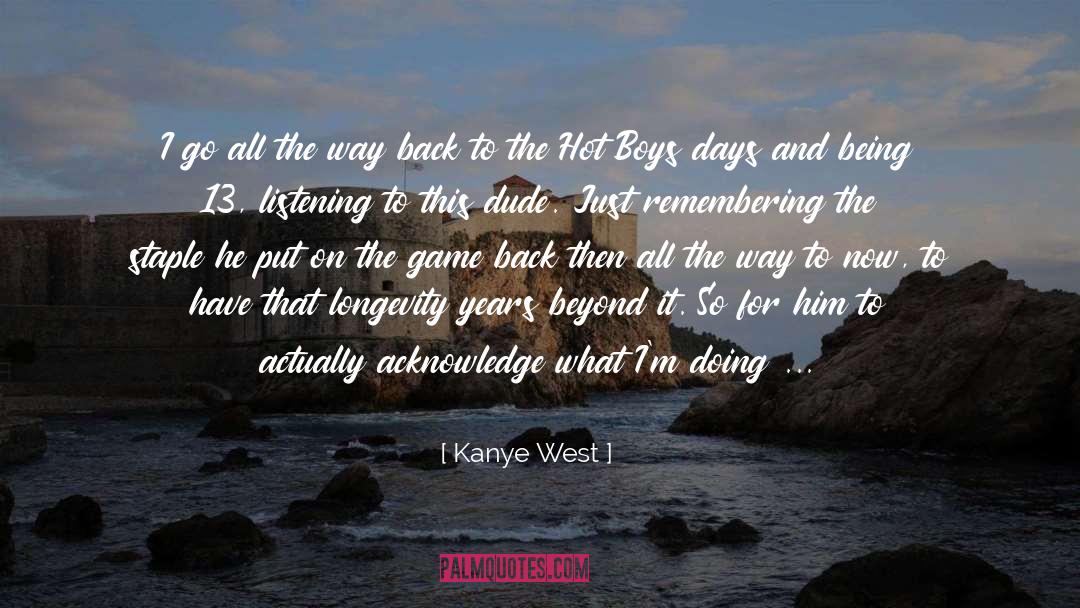 Acknowledge You quotes by Kanye West